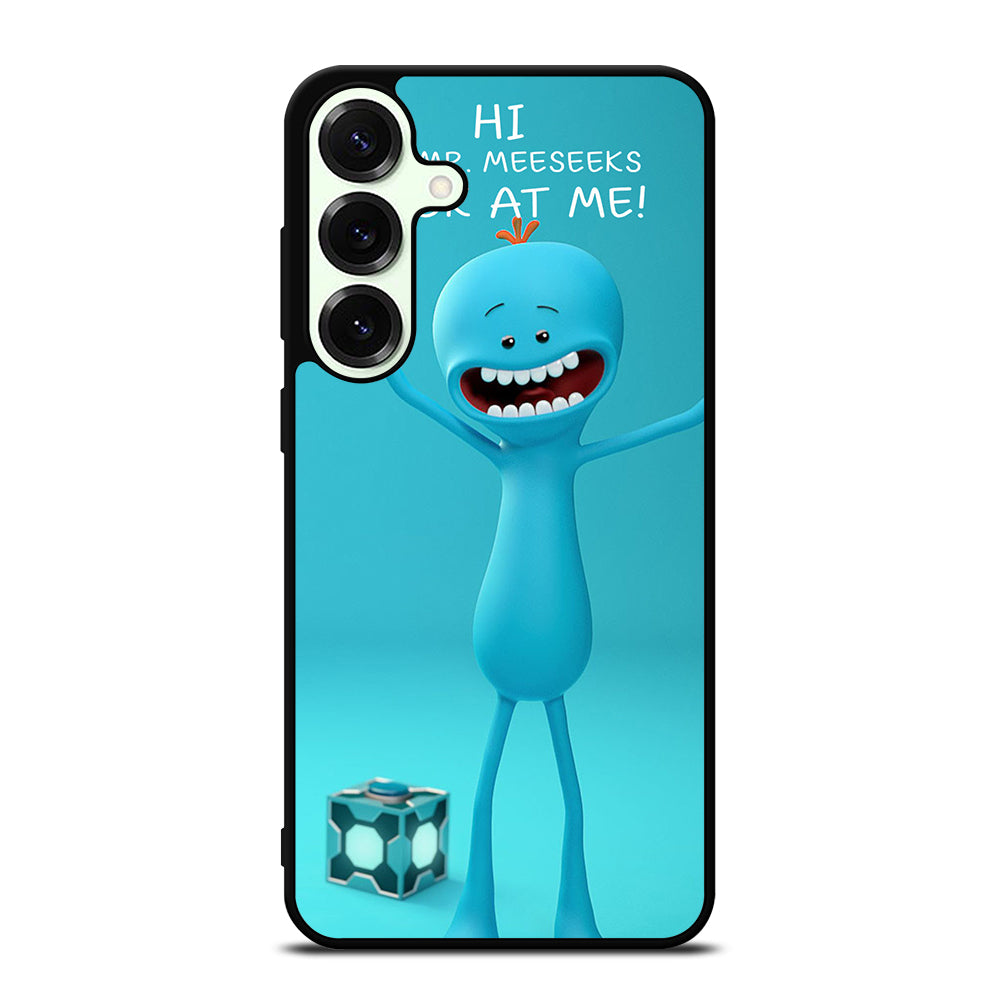 MR MEESEEKS QUOTE Samsung Galaxy S26 Plus Case Cover