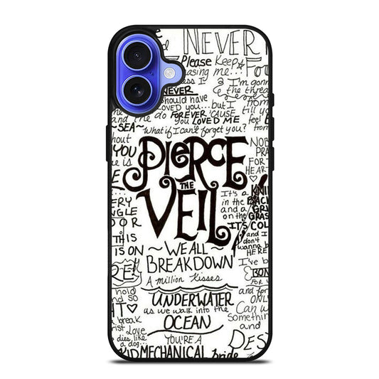 PIERCE THE VEIL LYRIC iPhone 16 Case Cover