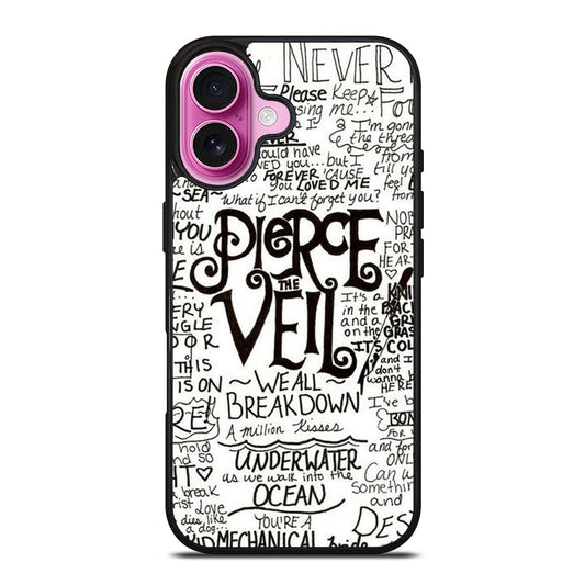PIERCE THE VEIL LYRIC iPhone 16 Plus Case Cover