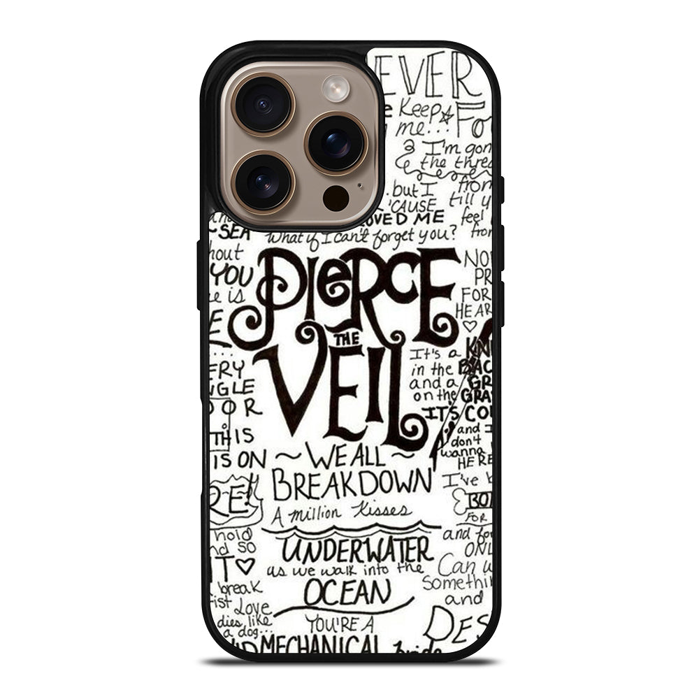 PIERCE THE VEIL LYRIC iPhone 16 Pro Case Cover