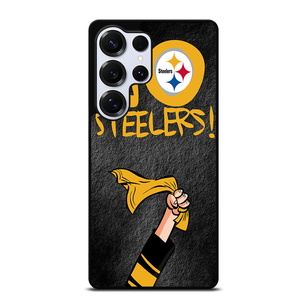 PITTSBURGH STEELERS GO STEELERS Samsung Galaxy S25 Ultra Case Cover
