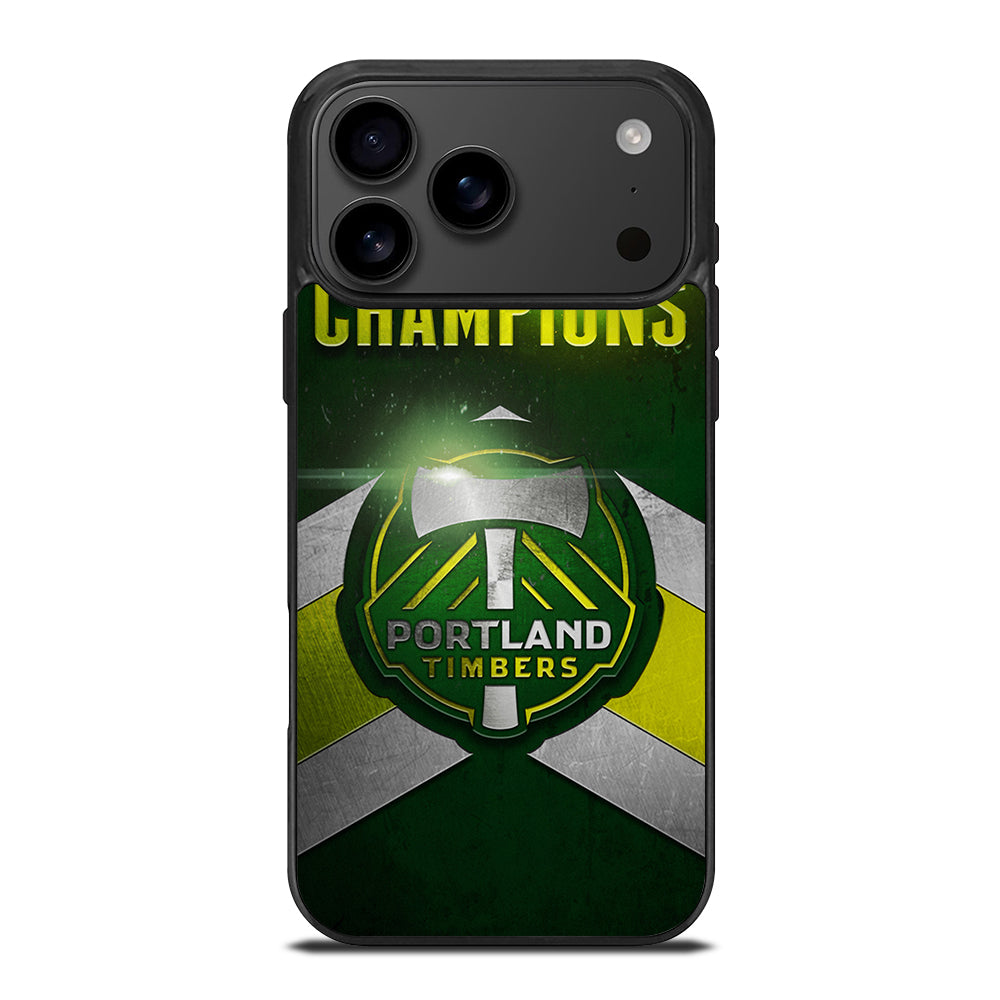 PORTLAND TIMBERS CHAMPIONS iPhone 17 Pro Max Case Cover
