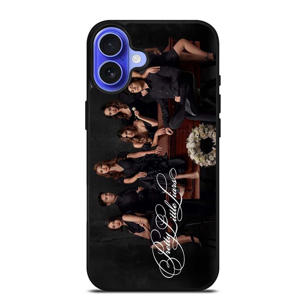 PRETTY LITTLE LIARS THE SERIES iPhone 16 Case Cover