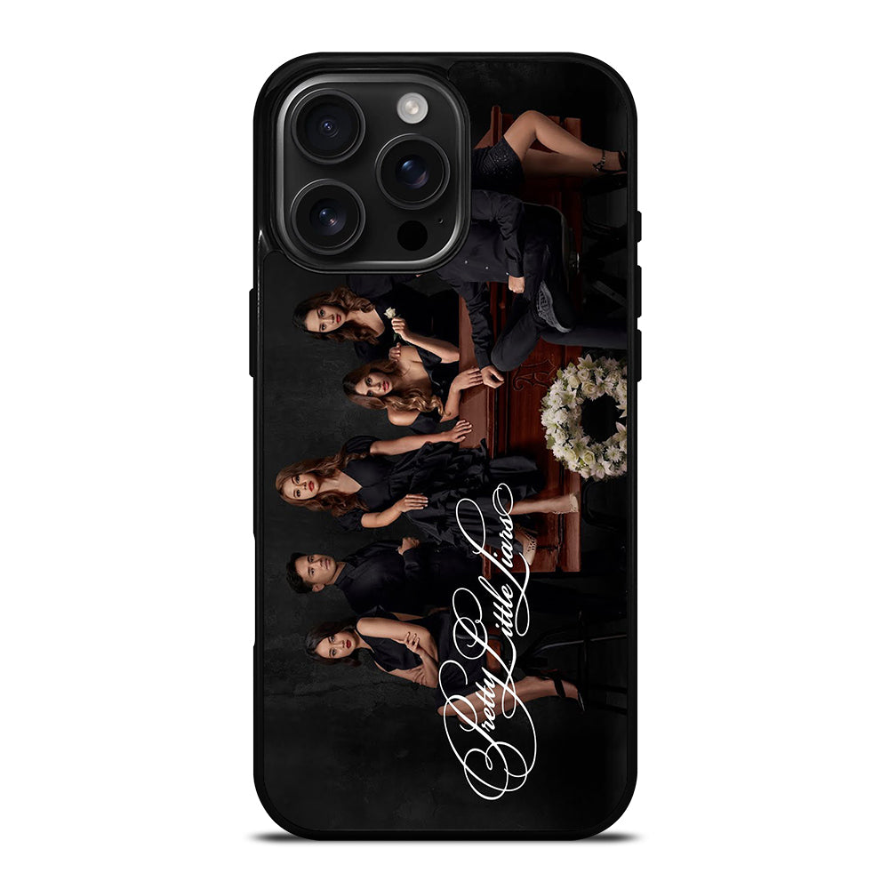 PRETTY LITTLE LIARS THE SERIES iPhone 16 Pro Max Case Cover