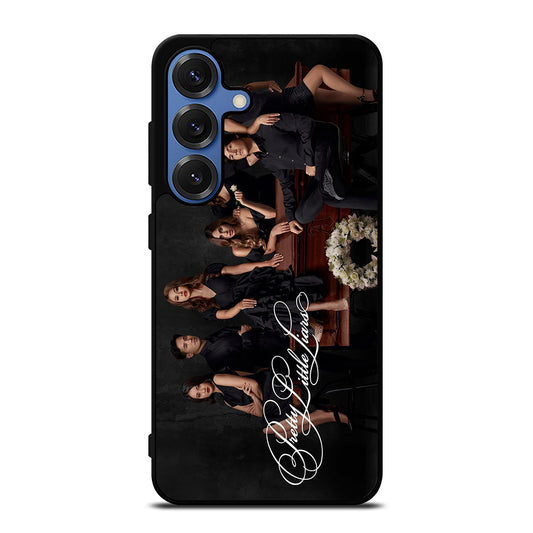 PRETTY LITTLE LIARS THE SERIES Samsung Galaxy S25 Case Cover