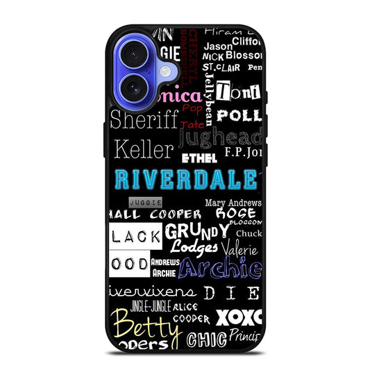 RIVERDALE QUOTE iPhone 16 Case Cover