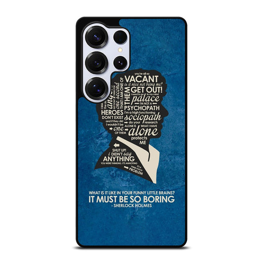 SHERLOCK HOLMES QUOTE Samsung Galaxy S25 Ultra Case Cover