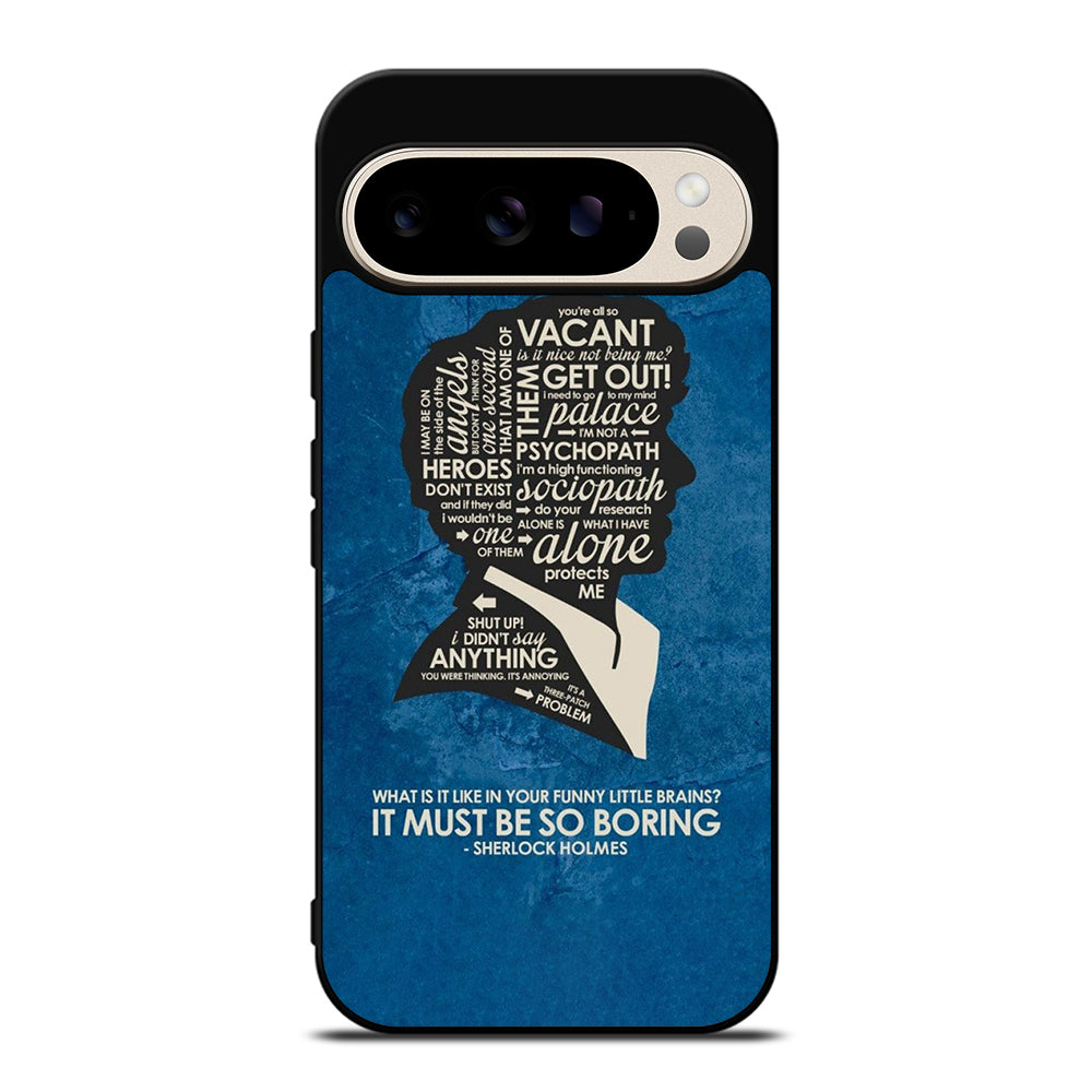 SHERLOCK HOLMES QUOTE Google Pixel 9 Pro Case Cover