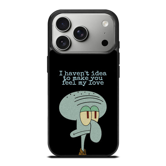 SQUIDWARD TENTACLE QUOTE iPhone 17 Pro Case Cover