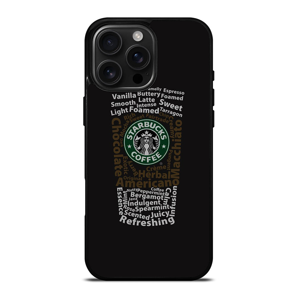 STARBUCKS COFFEE QUOTE iPhone 16 Pro Max Case Cover