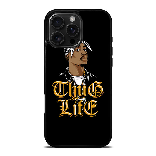 TUPAC SHAKUR THUG LIFE iPhone 16 Pro Max Case Cover