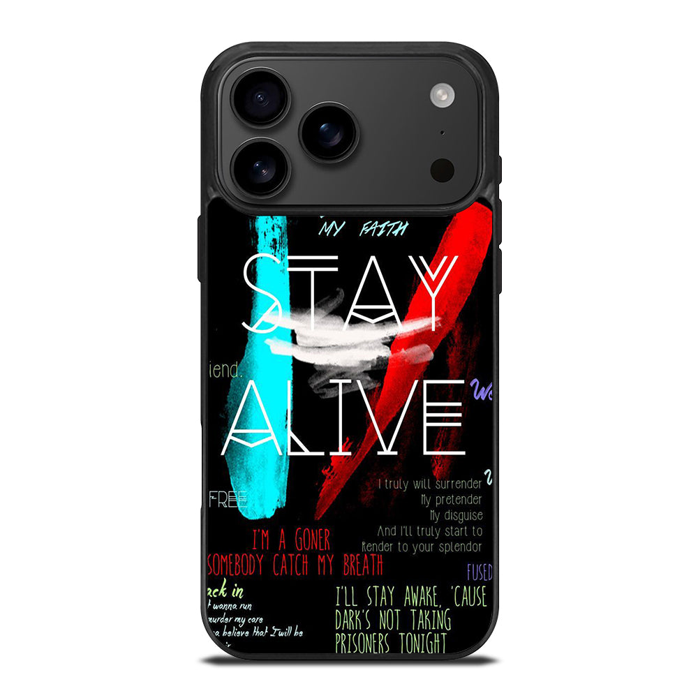 TWENTY ONE PILOTS STAY ALIVE LYRICS iPhone 17 Pro Max Case Cover