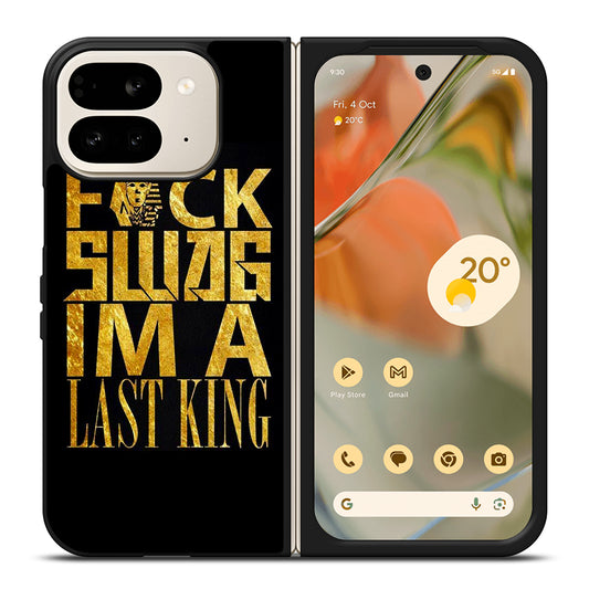 TYGA LAST KINGS QUOTE Google Pixel 9 Pro Fold Case Cover