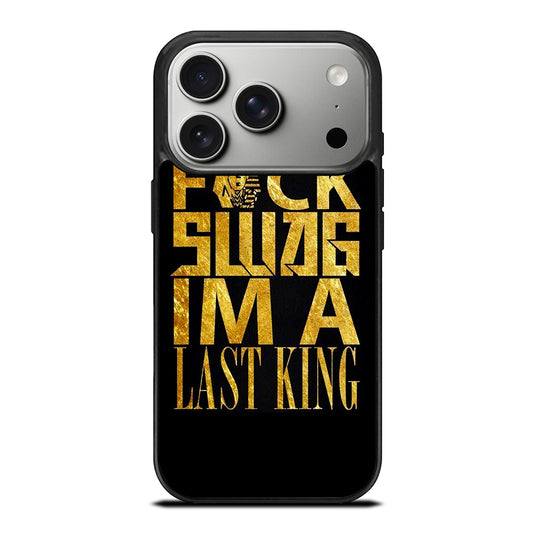 TYGA LAST KINGS QUOTE iPhone 17 Pro Case Cover