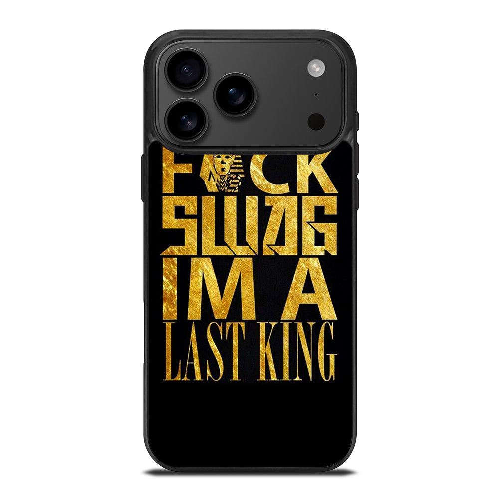 TYGA LAST KINGS QUOTE iPhone 17 Pro Max Case Cover