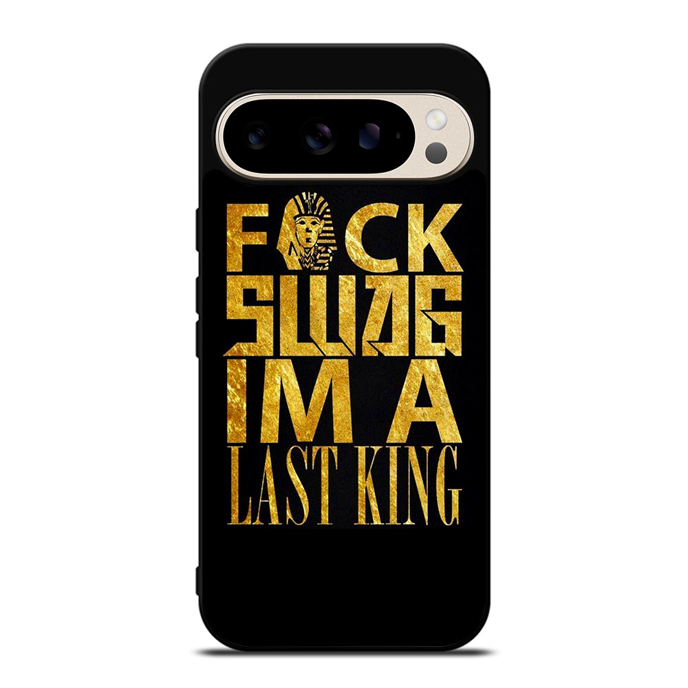 TYGA LAST KINGS QUOTE Google Pixel 9 Pro Case Cover