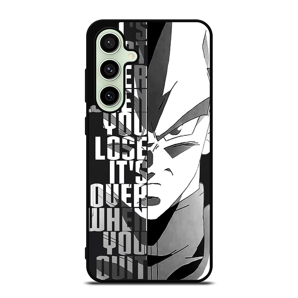 VEGETA DRAGON BALL QUOTE Samsung Galaxy S24 FE Case Cover