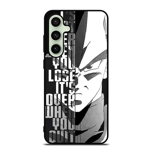 VEGETA DRAGON BALL QUOTE Samsung Galaxy S24 FE Case Cover