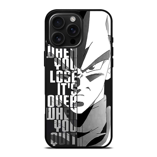 VEGETA DRAGON BALL QUOTE iPhone 16 Pro Max Case Cover