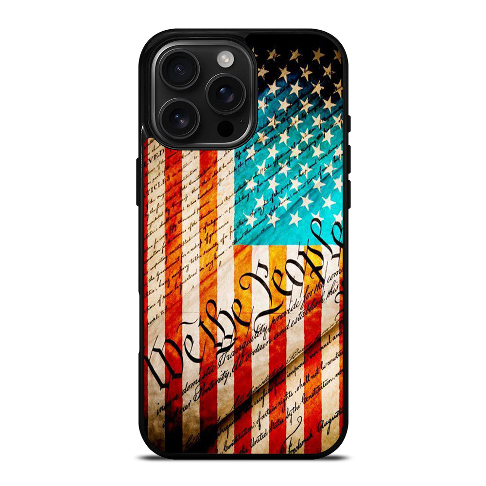 WE THE PEOPLE AMERICAN FLAG iPhone 16 Pro Max Case Cover