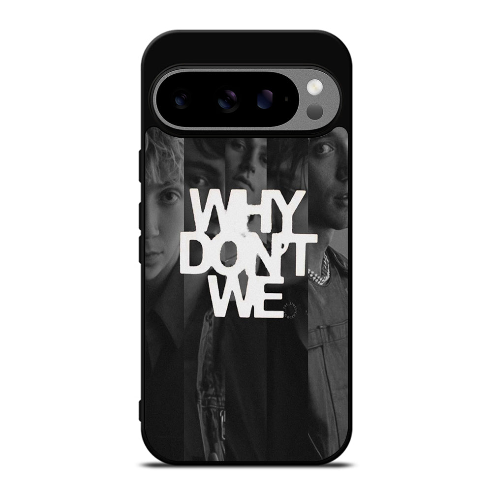 WHY DON'T WE BOY BAND POSTER Google Pixel 9 Pro XL Case Cover