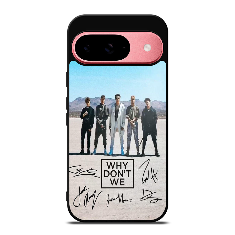 WHY DON'T WE SIGNATURE Google Pixel 9 Case Cover