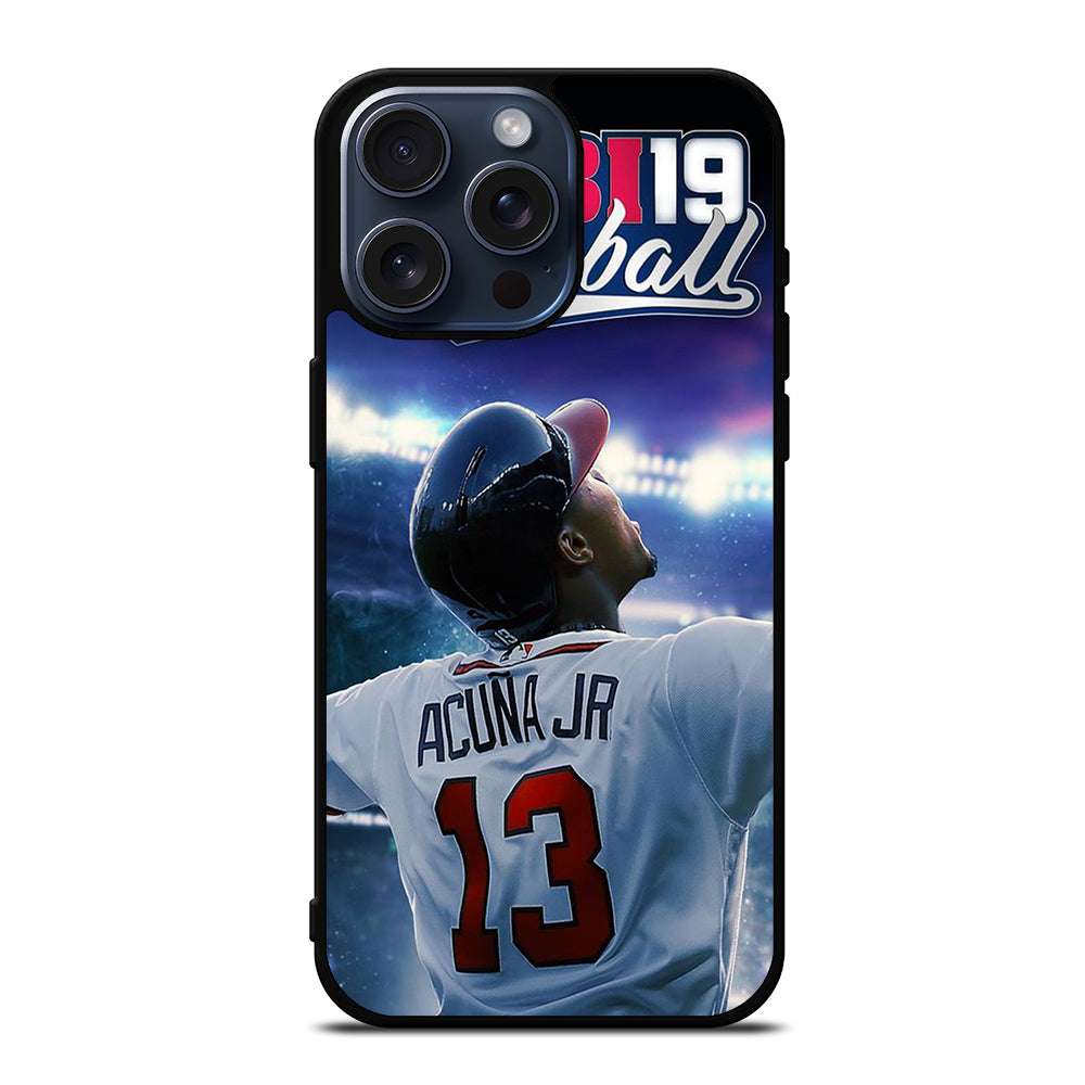ACUNA JR ATLANTA BRAVES 13 BASEBALL iPhone 15 Pro Max Case Cover