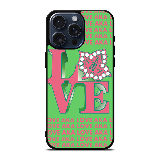 ALPHA KAPPA ALPHA LOVE iPhone 15 Pro Max Case Cover