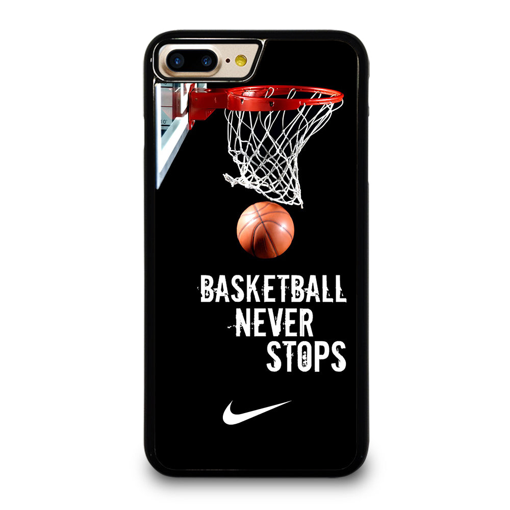 BASKETBALL NEVER STOPS NIKE 2 iPhone 7 / 8 Plus Case Cover