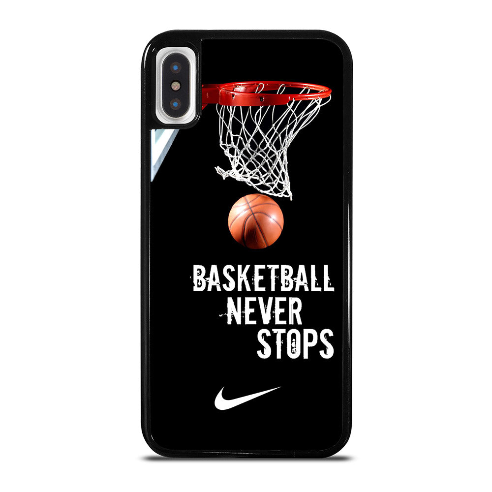 BASKETBALL NEVER STOPS NIKE 2 iPhone X / XS Case Cover