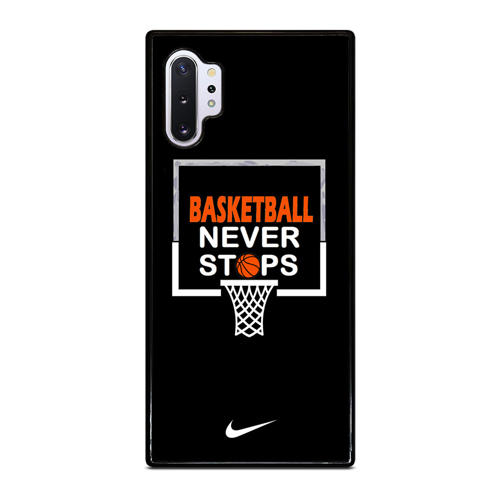 BASKETBALL NEVER STOPS NIKE 3 Samsung Galaxy Note 10 Plus Case Cover