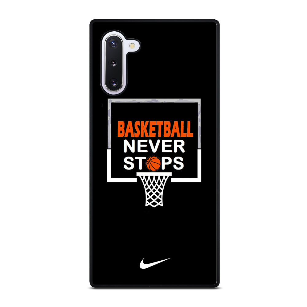 BASKETBALL NEVER STOPS NIKE 3 Samsung Galaxy Note 10 Case Cover