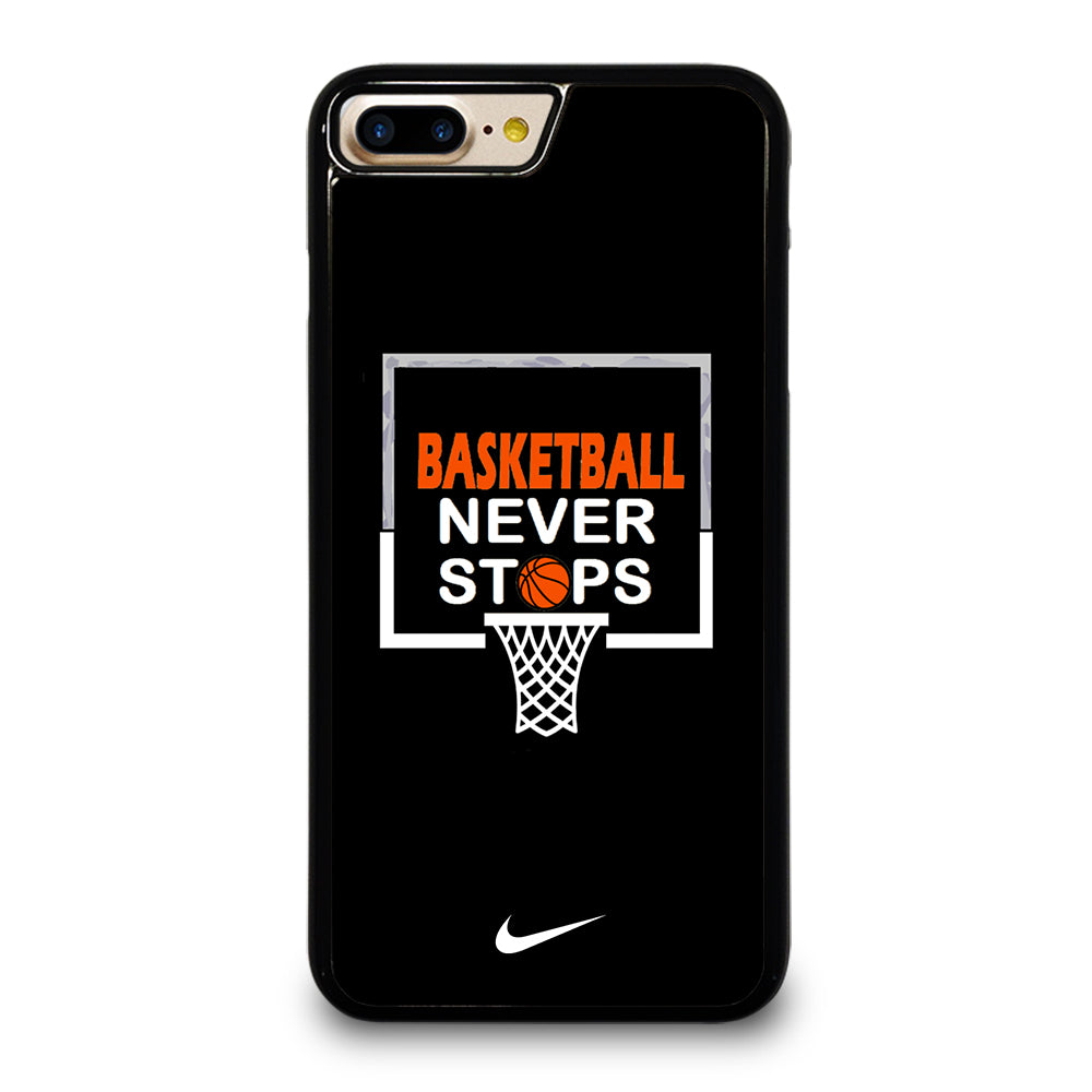 BASKETBALL NEVER STOPS NIKE 3 iPhone 7 / 8 Plus Case Cover