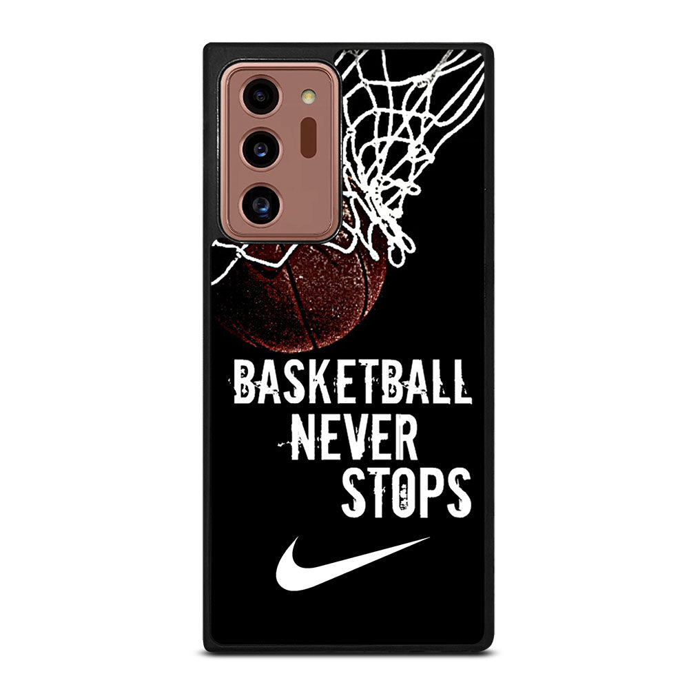 BASKETBALL NEVER STOPS NIKE Samsung Galaxy Note 20 Ultra Case Cover