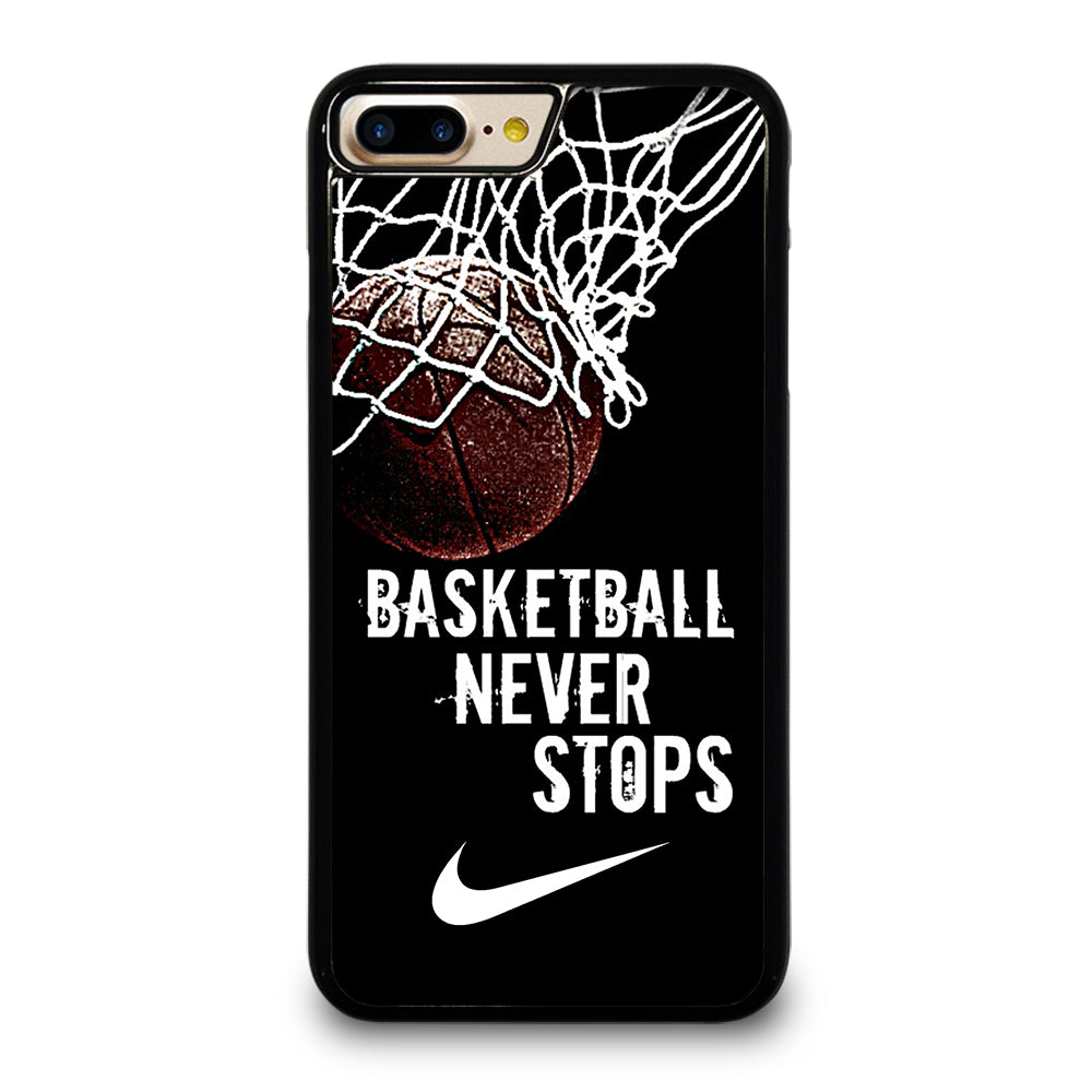 BASKETBALL NEVER STOPS NIKE iPhone 7 / 8 Plus Case Cover