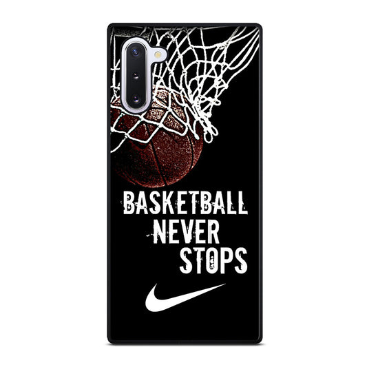 BASKETBALL NEVER STOPS NIKE Samsung Galaxy Note 10 Case Cover