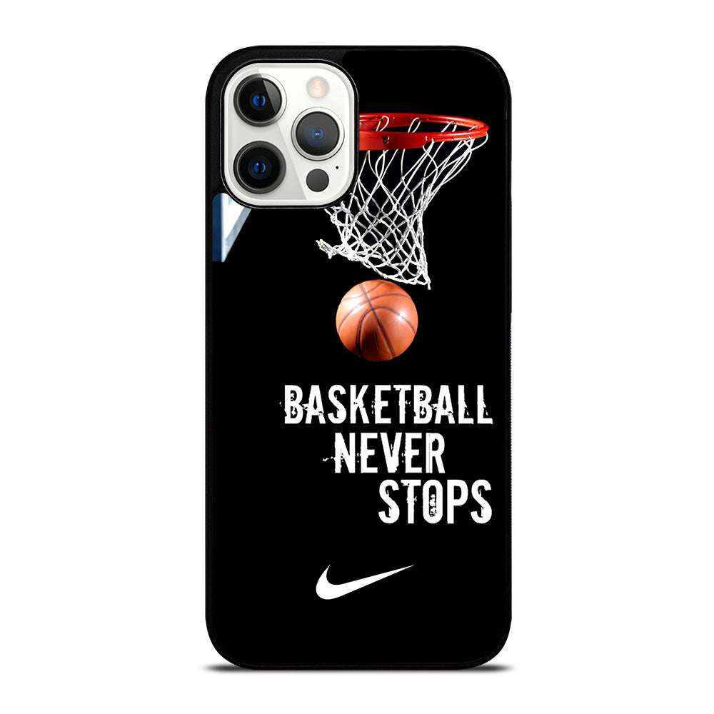 BASKETBALL NEVER STOPS NIKE 2 iPhone 12 Pro Max Case Cover
