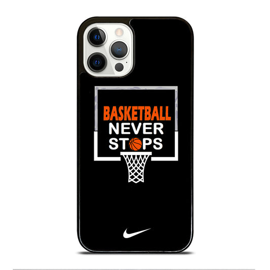 BASKETBALL NEVER STOPS NIKE 3 iPhone 12 Pro Case Cover