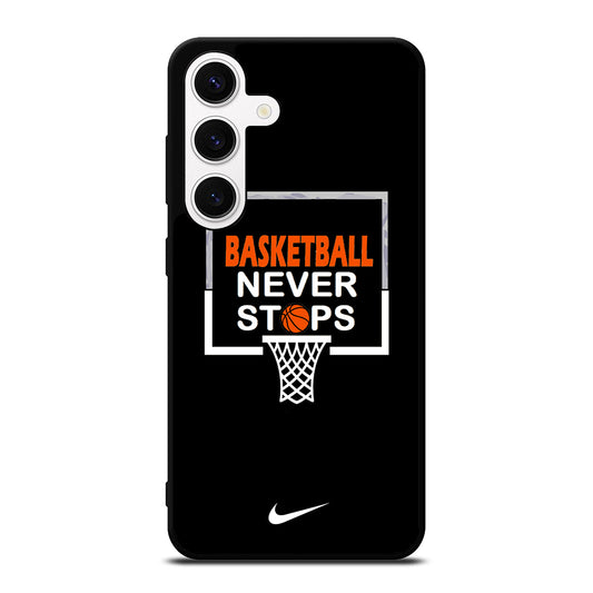 BASKETBALL NEVER STOPS NIKE 3 Samsung Galaxy S24 Case Cover
