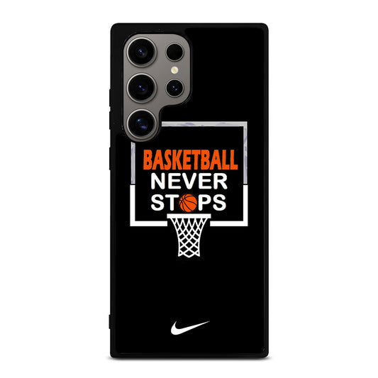 BASKETBALL NEVER STOPS NIKE 3 Samsung Galaxy S24 Ultra Case Cover