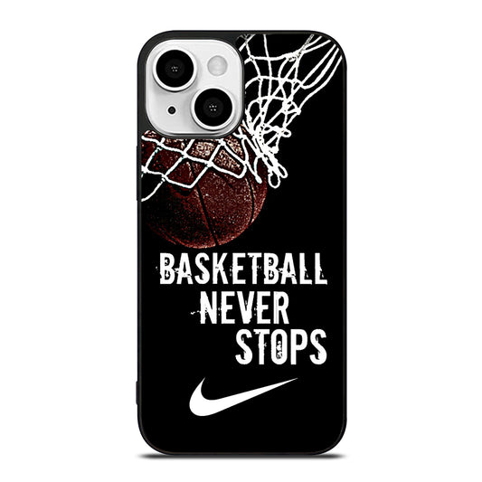 BASKETBALL NEVER STOPS NIKE iPhone 13 Mini Case Cover