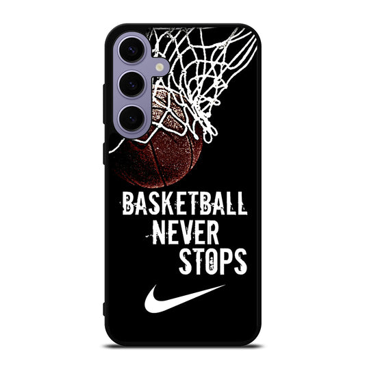 BASKETBALL NEVER STOPS NIKE Samsung Galaxy S24 Plus Case Cover