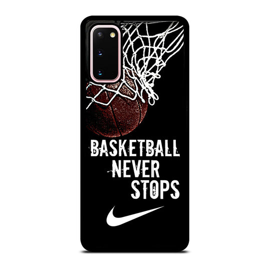 BASKETBALL NEVER STOPS NIKE Samsung Galaxy S20 Case Cover