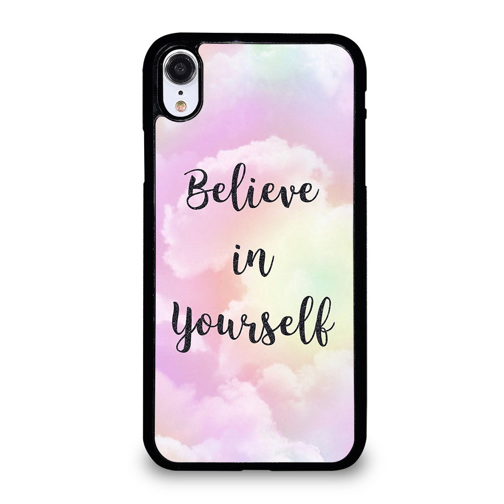 BELIEVE IN YOURSELF QUOTE SKY iPhone XR Case Cover