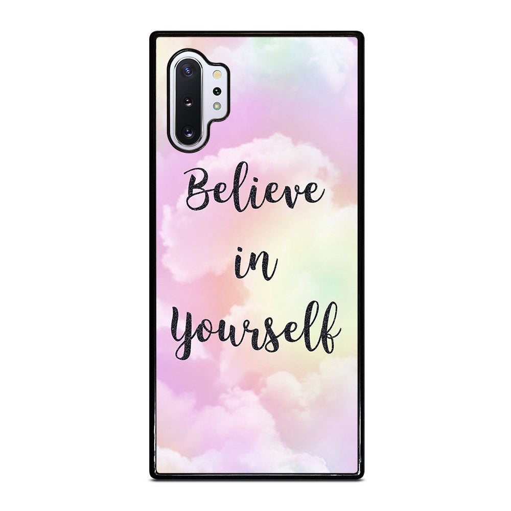 BELIEVE IN YOURSELF QUOTE SKY Samsung Galaxy Note 10 Plus Case Cover