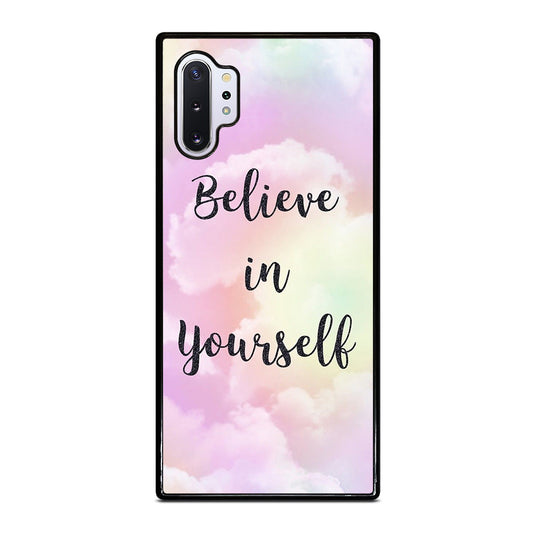 BELIEVE IN YOURSELF QUOTE SKY Samsung Galaxy Note 10 Plus Case Cover