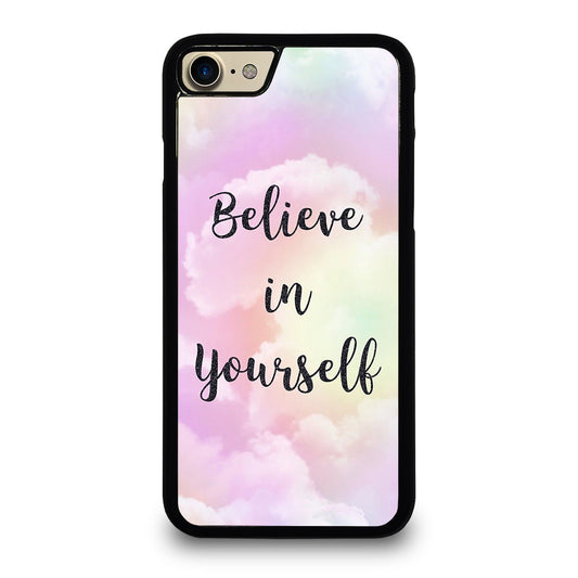 BELIEVE IN YOURSELF QUOTE SKY iPhone 7 / 8 Case Cover