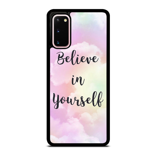BELIEVE IN YOURSELF QUOTE SKY Samsung Galaxy S20 Case Cover