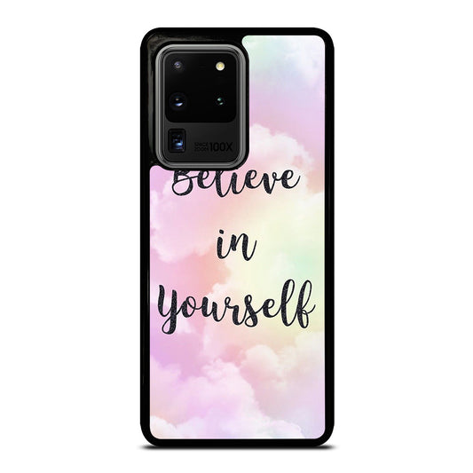 BELIEVE IN YOURSELF QUOTE SKY Samsung Galaxy S20 Ultra Case Cover