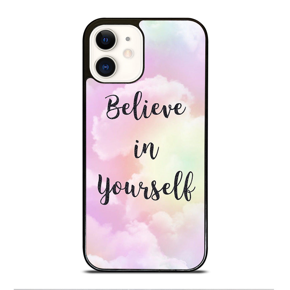BELIEVE IN YOURSELF QUOTE SKY iPhone 12 Case Cover